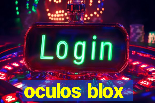 oculos blox